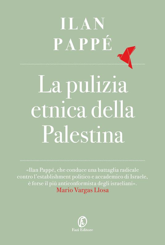 Ilan Pappé La pulizia etnica della Palestina